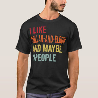 Camiseta Eu Gosto De CollarandElbow Talvez 3 Pessoas