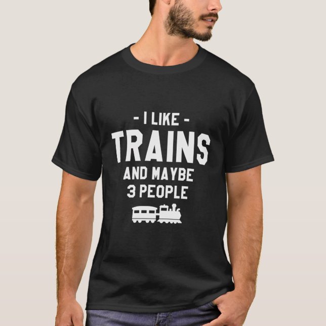 Camiseta Eu Gosto De Comboios E Talvez 3 Pessoas De Comboio (Frente)