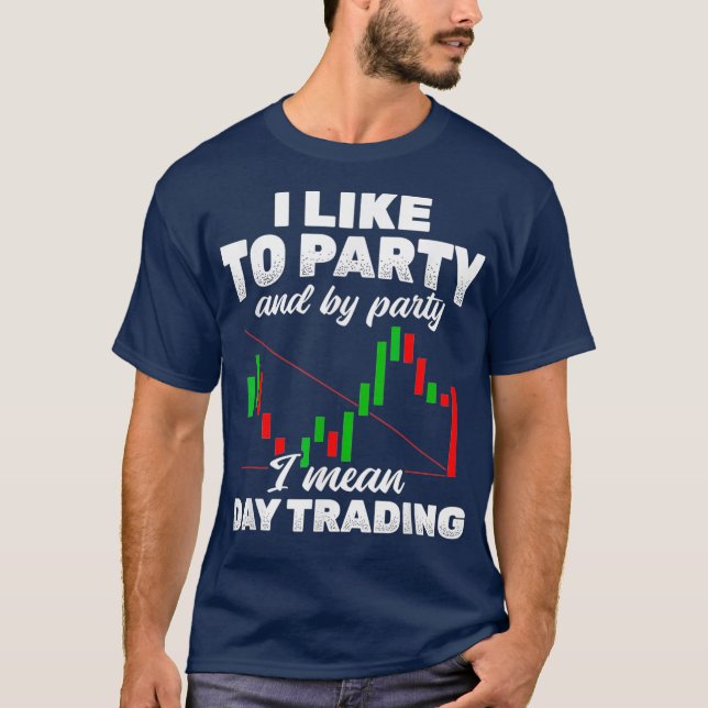 Camiseta Eu Gosto De Comercializar Bolsas De Valores No Dia (Frente)