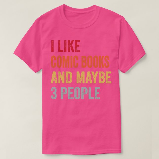 Camiseta Eu Gosto De Comic Books Talvez 3 Pessoas (Frente do Design)