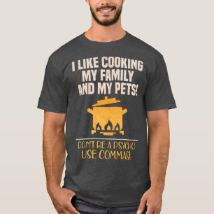 Camiseta Eu Gosto De Cozinhar Minha Família E Animais De Co