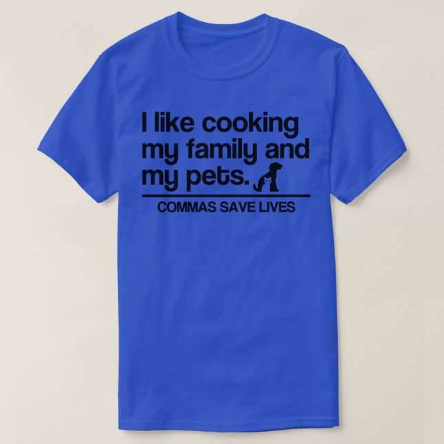 Camiseta Eu Gosto De Cozinhar Minha Família E Meus Pets Vam (Frente do Design)