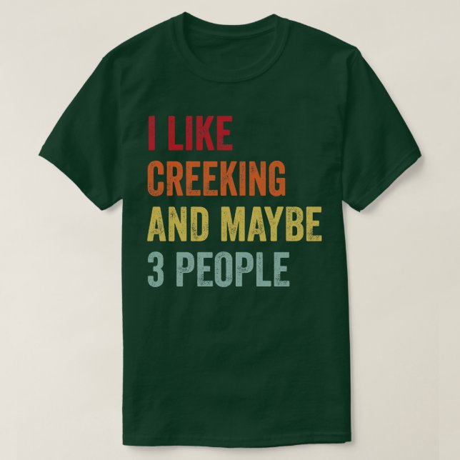 Camiseta Eu Gosto De Creeking Talvez 3 Pessoas (Frente do Design)