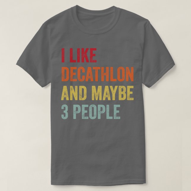 Camiseta Eu Gosto De Decathlon Talvez 3 Pessoas (Frente do Design)