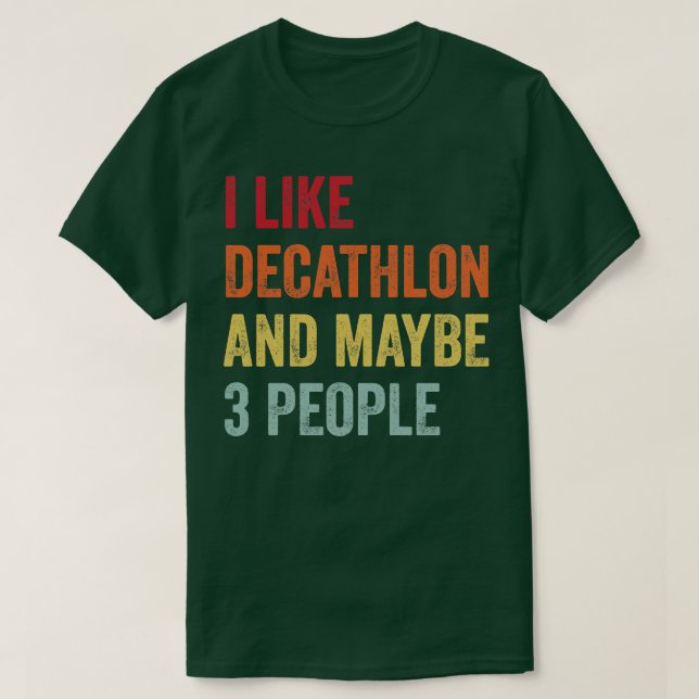 Camiseta Eu Gosto De Decathlon Talvez 3 Pessoas (Frente do Design)