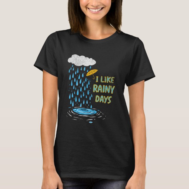 Camiseta Eu Gosto De Dias De Chuva Do Clima Chuva Da Chuva  (Frente)