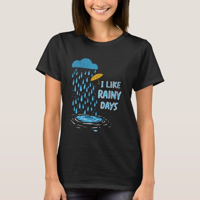 Camiseta Eu Gosto De Dias De Chuva Do Clima Chuva Da Chuva  (Frente)