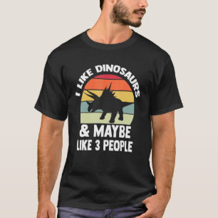 Camiseta Eu Gosto De Dinossauros E Talvez De Três Dinossaur