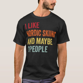 Camiseta Eu gosto de esqui nórdico talvez 3 Pessoas