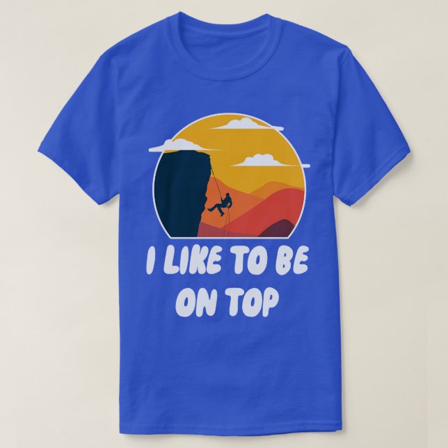 Camiseta Eu Gosto De Estar No Topo (Frente do Design)