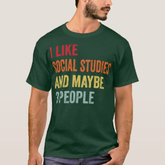 Camiseta Eu Gosto De Estudos Sociais Talvez 3 Pessoas