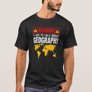 Camiseta Eu Gosto De Falar Sobre Geógrafo Geográfico