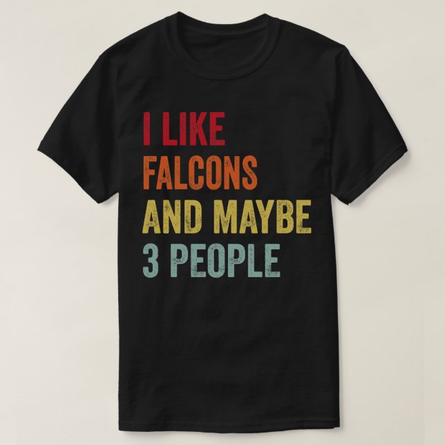 Camiseta Eu Gosto De Falcões Talvez 3 Pessoas (Frente do Design)