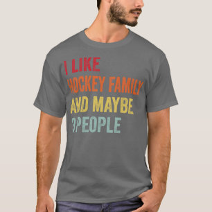 Camiseta Eu Gosto De Família De Hockey Talvez 3 Pessoas