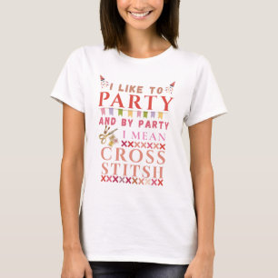 Camiseta Eu Gosto de Festa e Por Festa Quero Dizer Ponto Cr