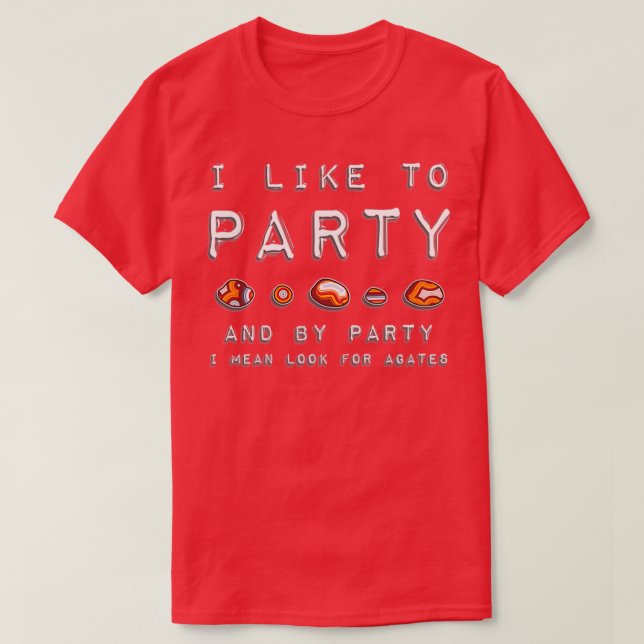 Camiseta Eu gosto de festas à procura de agates (Frente do Design)