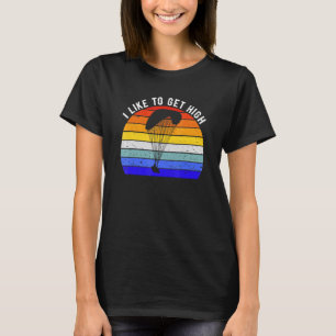 Camiseta Eu Gosto de Ficar Alto   Paracaidismo Pular de Par
