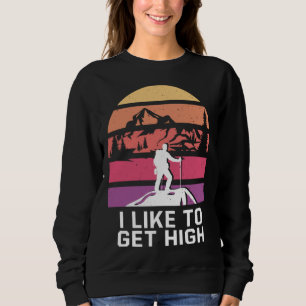Camiseta Eu Gosto de Ficar Alto Subindo Montanhas Montanhis