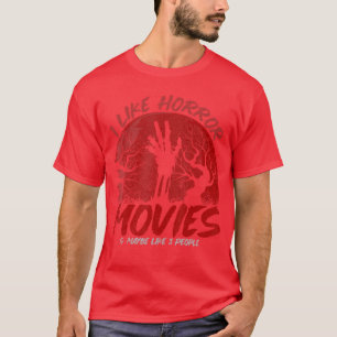 Camiseta Eu Gosto de Filmes de Terror E Talvez Goste de 3 P