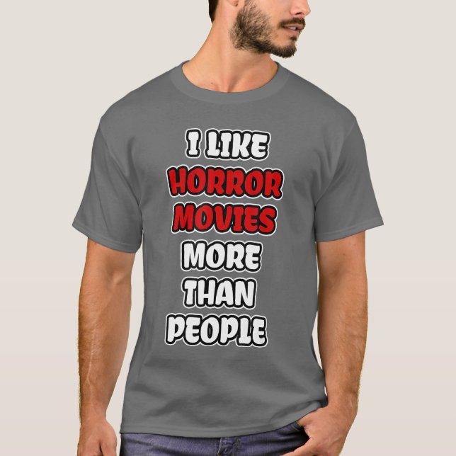 Camiseta Eu gosto de filmes de terror mais do que amigos (Frente)