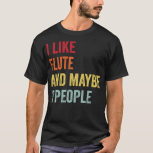 Camiseta Eu Gosto De Flute Talvez 3 Pessoas
