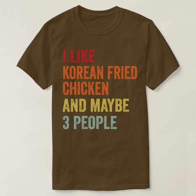 Camiseta Eu Gosto De Frango Coreano Fried Talvez 3 Pessoas (Frente do Design)