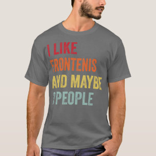 Camiseta Eu Gosto De Frontenis Talvez 3 Pessoas