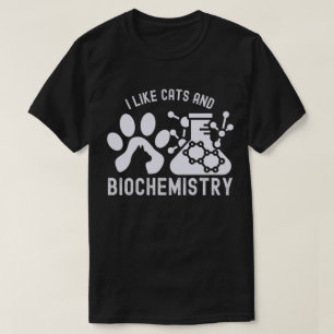 Camiseta Eu Gosto de Gatos e Bioquímica, Amante da Bioquími