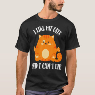 Camiseta Eu gosto de Gatos Gordos e não consigo mentir Gato