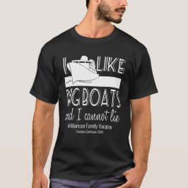 Camiseta Eu Gosto De Grandes Barcos E Não Posso Mentir Cruz