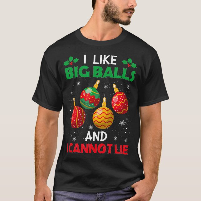 Camiseta Eu Gosto De Grandes Bolas E Não Consigo Mentir Um  (Frente)