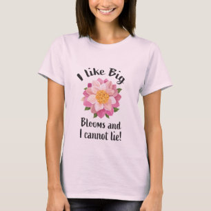 Camiseta Eu gosto de grandes florescências e não posso ment
