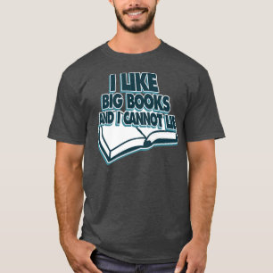 Camiseta Eu gosto de grandes livros e não posso mentir1