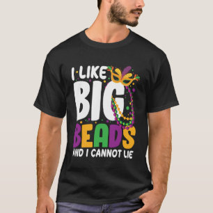 Camiseta Eu Gosto De Grandes Miçangas E Não Posso Mentir A