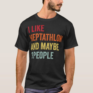Camiseta Eu Gosto De Heptathlon Talvez 3 Pessoas