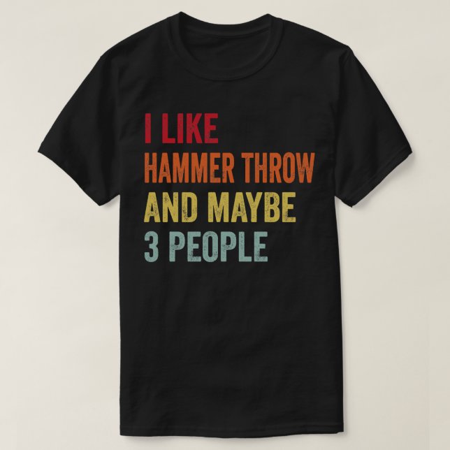 Camiseta Eu Gosto De Jogar Hammer Talvez 3 Pessoas (Frente do Design)