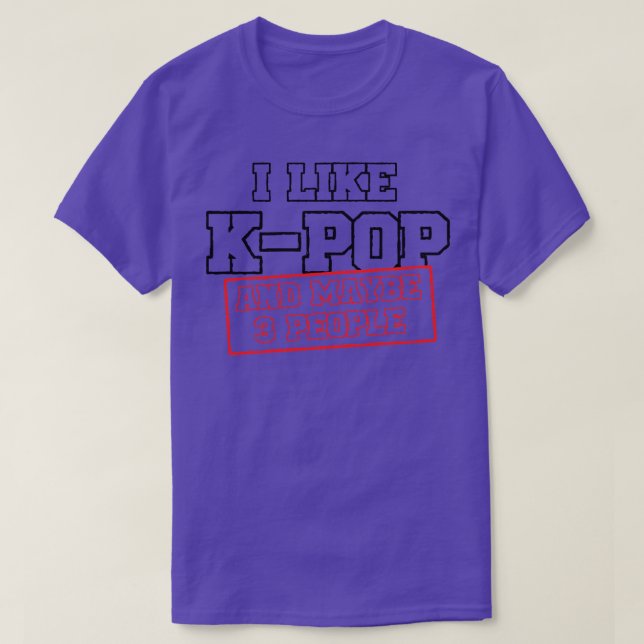 Camiseta Eu Gosto De KPOP E Talvez 3 Pessoas 1 (Frente do Design)