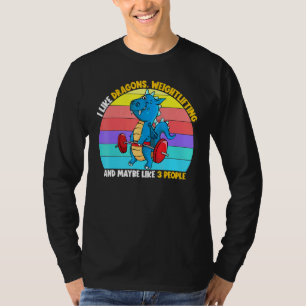 Camiseta Eu Gosto De Levantamento De Peso De Dragões E Talv
