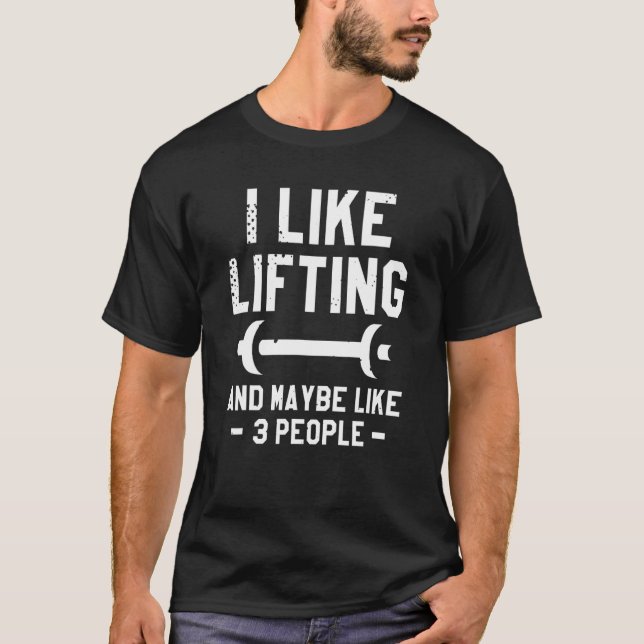 Camiseta Eu Gosto de Levantar e Talvez Como 3 Pessoas Levan (Frente)