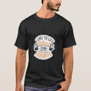 Camiseta Eu Gosto De Levantar Levantar É Meu Levantamento D