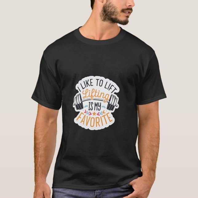Camiseta Eu Gosto De Levantar Levantar É Meu Levantamento D (Frente)