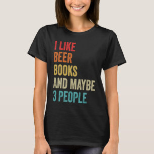 Camiseta Eu Gosto De Livros De Cerveja E Talvez 3 Livros De