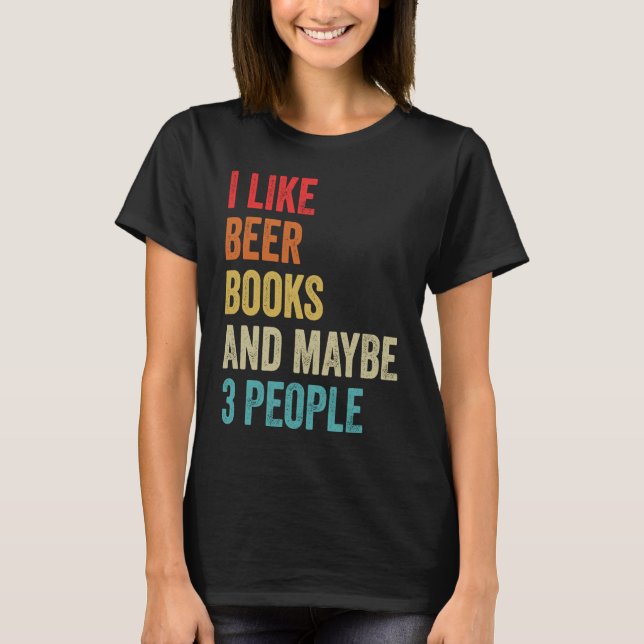 Camiseta Eu Gosto De Livros De Cerveja E Talvez 3 Livros De (Frente)