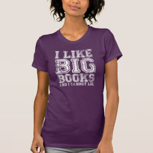 Camiseta Eu gosto de livros grandes e eu não posso