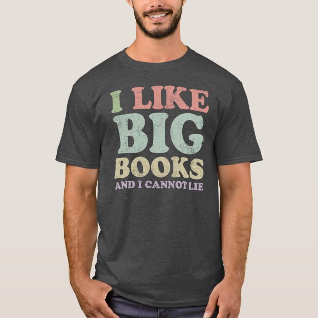Camiseta Eu gosto de livros grandes e eu não posso (Frente)