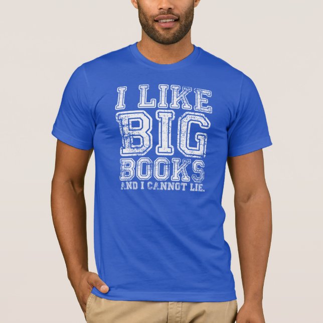 Camiseta Eu gosto de livros grandes e eu não posso (Frente)