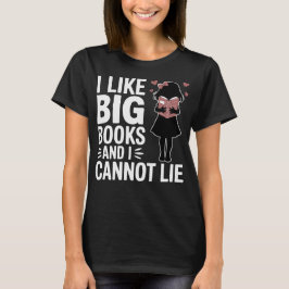 Camiseta Eu Gosto de Livros Grandes E Não Posso Mentir