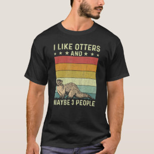 Camiseta Eu Gosto de Lontras E Talvez 3 Pessoas Retro Anos