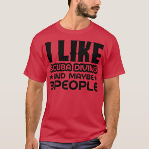 Camiseta Eu gosto de mergulho e talvez três pessoas