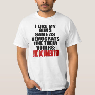 Camiseta Eu gosto de minhas armas mesmos que Democratas